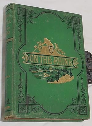 Seller image for On the Rhine, and Other Sketches of European Travel for sale by R Bryan Old Books