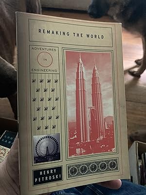 Seller image for Remaking the World: adventures in engineering for sale by A.C. Daniel's Collectable Books