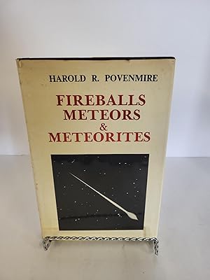 Fireballs Meteors & Meteorites