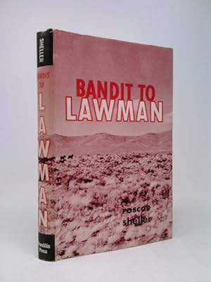 Seller image for Bandit to lawman for sale by ThriftBooksVintage