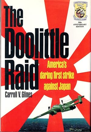 Bild des Verkufers fr The Doolittle Raid: America's Daring First Strike Against Japan zum Verkauf von Kenneth Mallory Bookseller ABAA