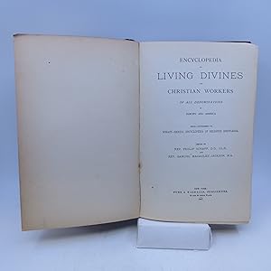 Immagine del venditore per Encyclopedia of Living Divines and Christian Workers of all Denominations in Europe and America Being a Supplement to Schaff-Herzog Encyclopedia of Religious Knowledge venduto da Shelley and Son Books (IOBA)