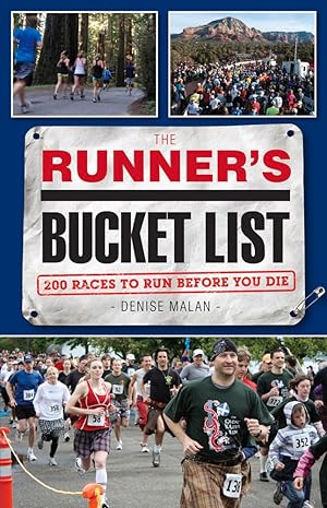 Imagen del vendedor de The Runner's Bucket List: 200 Races to Run Before You Die a la venta por Reliant Bookstore