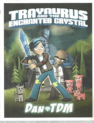 Trayaurus and the Enchanted Crystal