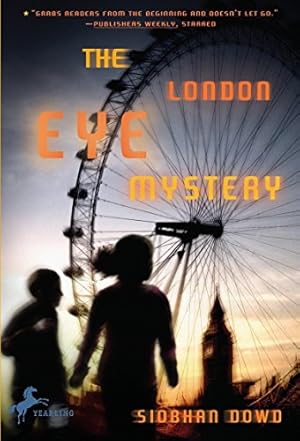 Imagen del vendedor de The London Eye Mystery a la venta por Reliant Bookstore