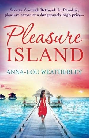 Bild des Verkufers fr Pleasure Island: A gripping beach read packed with mystery, suspense, drama and romance zum Verkauf von WeBuyBooks