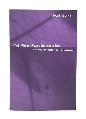 The New Psychometrics: Science, Psychology and Measurements