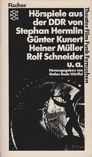 Hörspiele aus der DDR. von Hans-Jörg Dost . Hrsg. von Stefan Bodo Würffel / Fischer-Taschenbücher...