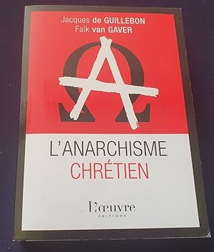 Image du vendeur pour L'anarchisme chrtien mis en vente par L'ENCRIVORE (SLAM-ILAB)