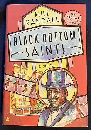 BLACK BOTTOM SAINTS; A Novel