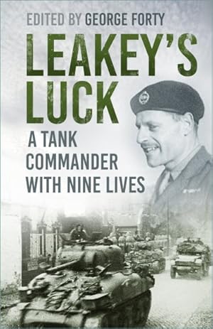 Immagine del venditore per Leakey's Luck : A Tank Commander With Nine Lives venduto da GreatBookPrices