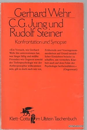 C. G. Jung und Rudolf Steiner. Konfrontation und Synopse