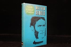 Seller image for On the Classical Tradition (The Complete Prose Works of Matthew Arnold Volume I) for sale by ShiroBooks