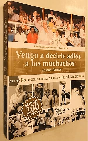 Seller image for Vengo a decirle adis a los muchachos for sale by Once Upon A Time