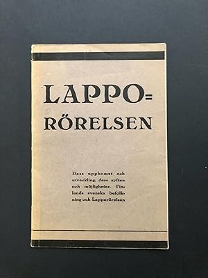 Lapporörelsen : dess uppkomst och utveckling, dess syften och möjligheter : Finlands svenska befo...