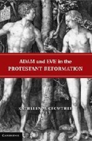 Imagen del vendedor de Adam and Eve in the Protestant Reformation by Crowther, Kathleen M. [Hardcover ] a la venta por booksXpress