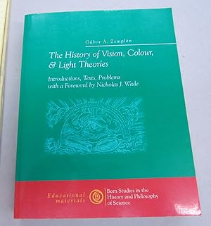 Seller image for The History of Vision, Colour, & Light Theories; Introductions, Texts, Problems for sale by Midway Book Store (ABAA)