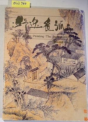 Image du vendeur pour The non-orthodex painting school - Early Ching Painting: The individualist mis en vente par Antiquariat Trger