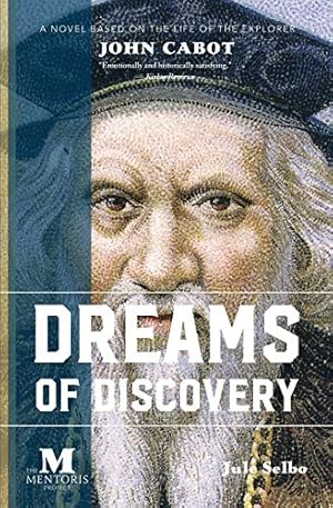 Seller image for Dreams of Discovery: A Novel Based on the Life of John Cabot by Selbo, Jule [Paperback ] for sale by booksXpress