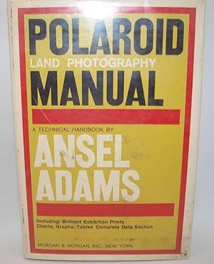 Seller image for Polaroid Land Photography Manual: A Technical Handbook for sale by Easy Chair Books