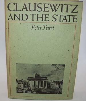 Imagen del vendedor de Clausewitz and the State a la venta por Easy Chair Books
