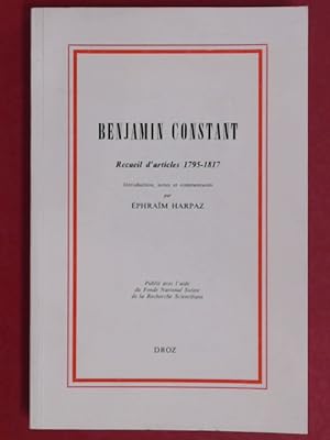 Recueil d'articles 1795 - 1817. Introduction, notes et commentaires par Éphraïm Harpaz.
