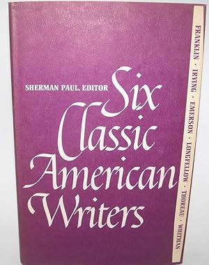 Immagine del venditore per Six Classic American Writers: An Introduction venduto da Easy Chair Books