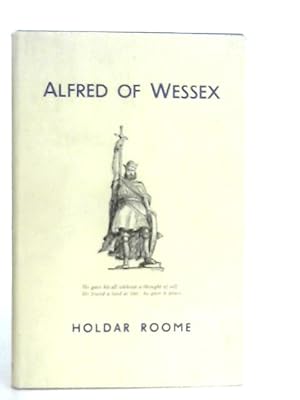 Seller image for Alfred of Wessex for sale by World of Rare Books