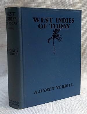 West Indies of Today [with photographs]