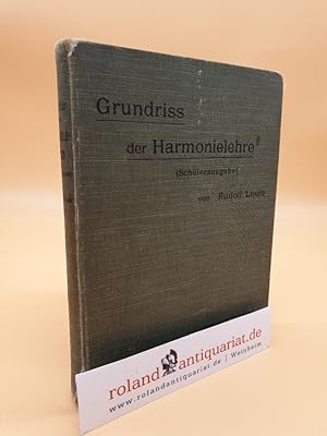 Bild des Verkufers fr Grundriss der Harmonielehre - Nach der Harmonielehre von Rudolf Louis und Ludwig Thuille zum Verkauf von Roland Antiquariat UG haftungsbeschrnkt