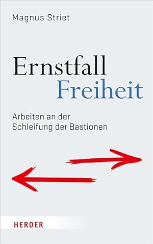 Ernstfall Freiheit. Arbeiten an der Schleifung der Bastionen.