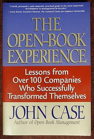 The Open-Book Experience Lessons from Over 100 Companies Who Successfully Transformed Themselves