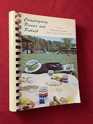 Campaigning, Picnics and Potluck (1977 Hamilton County Democratic Women's Club Cookbook)