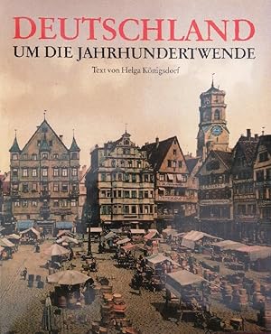 Bild des Verkufers fr Deutschland um die Jahrhundertwende. Mit zahlr. Photochrom - Farbdrucken. (Bindlach 1995). 4. 152 S. 4. Farb. ill. OPbd. zum Verkauf von Buchhandlung Loken-Books