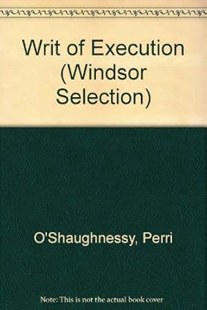 Bild des Verkufers fr Writ of Execution (Windsor Selection) zum Verkauf von WeBuyBooks