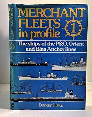 Seller image for Merchant Fleets in Profile 1 The Ships of the P & O, Orient and Blue Anchor Lines for sale by S. Howlett-West Books (Member ABAA)