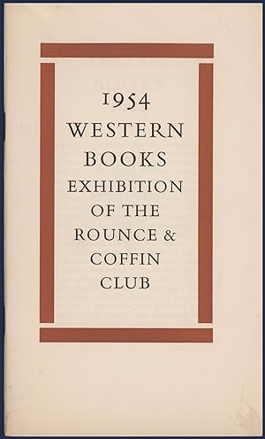 Western Books Exhibition of the Rounce and Coffin Club 1954