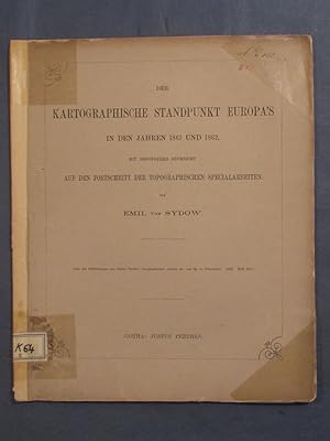 Der kartographische Standpunkt Europa's (Europas) in den Jahren 1861 und 1862. Mit besonderer Rüc...