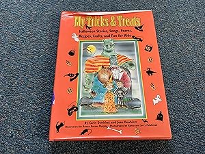 Seller image for My Tricks & Treats: Halloween Stories, Songs, Poems, Recipes, Crafts, and Fun for Kids for sale by Betty Mittendorf /Tiffany Power BKSLINEN