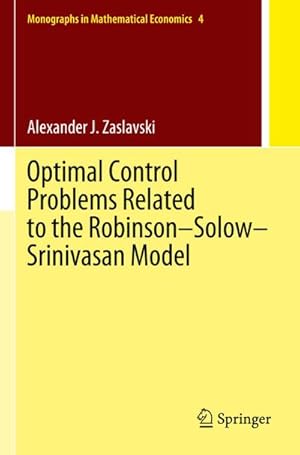 Bild des Verkufers fr Optimal Control Problems Related to the RobinsonSolowSrinivasan Model zum Verkauf von AHA-BUCH GmbH