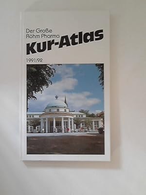 Der große Röhm Pharma Kur-Atlas 1991/92.