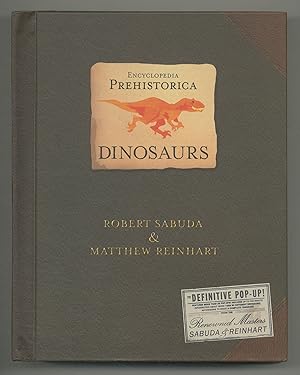 Bild des Verkufers fr Encyclopedia Prehistorica: Dinosaurs zum Verkauf von Between the Covers-Rare Books, Inc. ABAA