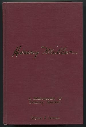 Bild des Verkufers fr Henry Miller: A Bibliography of Primary Sources zum Verkauf von Between the Covers-Rare Books, Inc. ABAA