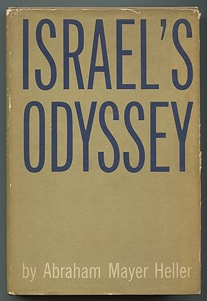 Immagine del venditore per Israel's Odyssey: A Survey of Israel's Renaissance, Achievements and Problems venduto da Between the Covers-Rare Books, Inc. ABAA