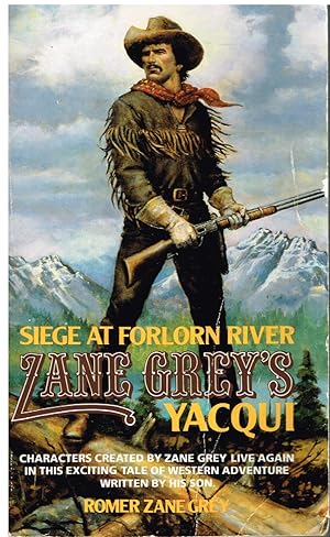 Seller image for Yacqui: Siege at Forlorn River for sale by First Class Used Books