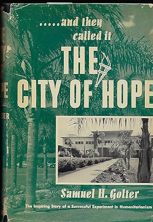 Imagen del vendedor de THE CITY OF HOPE a la venta por Antic Hay Books