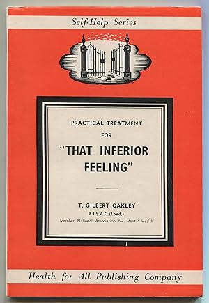 Bild des Verkufers fr Practical Treatment For "That Inferior Feeling" zum Verkauf von Between the Covers-Rare Books, Inc. ABAA