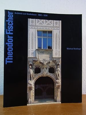 Bild des Verkufers fr Theodor Fischer. Architekt und Stdtebauer 1862 - 1938. Ausstellung der Architektursammlung der Technischen Universitt Mnchen und des Mnchner Stadtmuseums, 19.11.1988 - 29.01.1989, in Verbindung mit dem Wrttembergischen Kunstverein, 10.08. - 24.09.1989 zum Verkauf von Antiquariat Weber