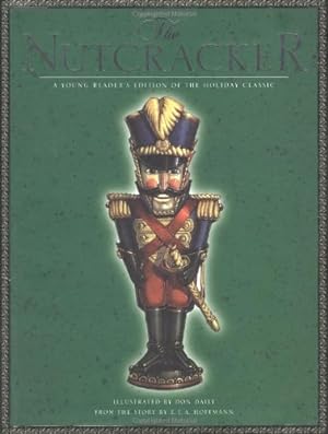 Seller image for The Nutcracker: A Young Readers Edition of the Holiday Classic for sale by Reliant Bookstore