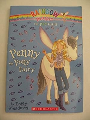 Imagen del vendedor de Penny the Pony Fairy (Rainbow Magic The Pet Fairies) a la venta por Reliant Bookstore